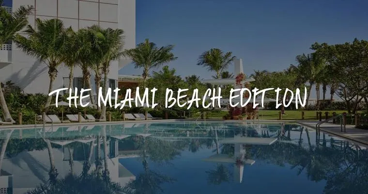 A Comprehensive Review of the Best Miami Hotels