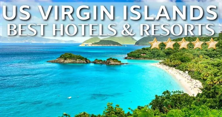 Best U.S. Virgin Islands Hotels